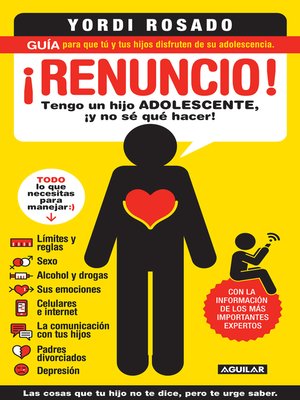 cover image of ¡Renuncio! Tengo un hijo adolescente, ¡y no sé qué hacer!